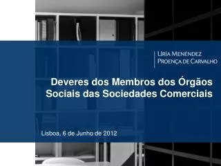 deveres dos membros dos rg os sociais das sociedades comerciais