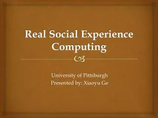 Real Social Experience Computing