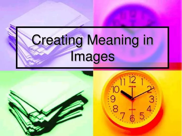 creating meaning in images