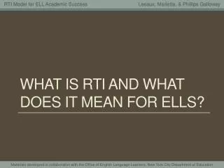What is RTI and what does it mean for ells?