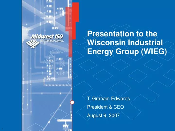presentation to the wisconsin industrial energy group wieg