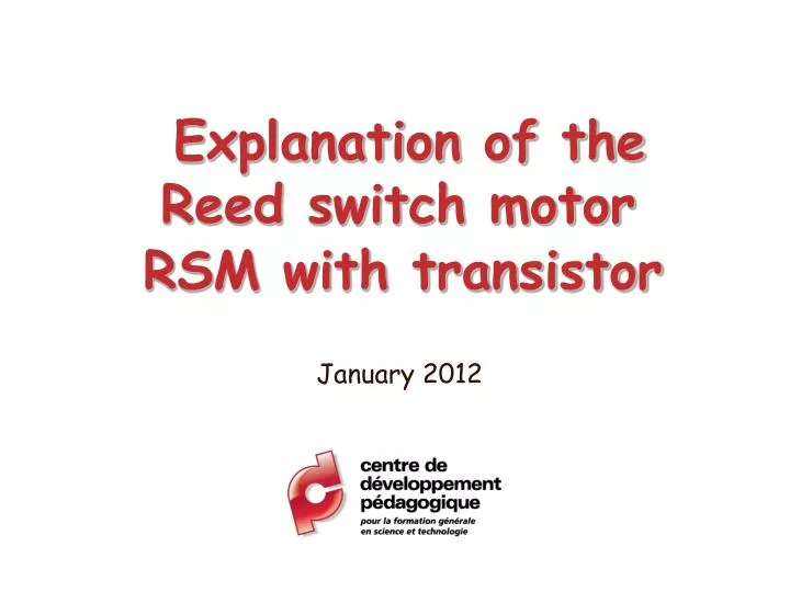 explanation of the reed switch motor rsm with transistor
