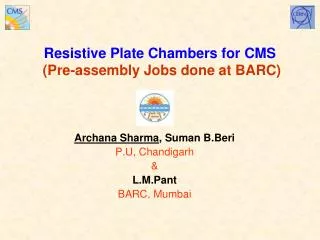 Resistive Plate Chambers for CMS (Pre-assembly Jobs done at BARC)