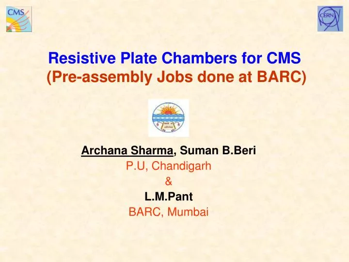resistive plate chambers for cms pre assembly jobs done at barc