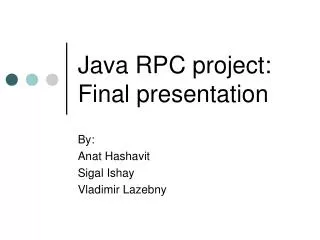 Java RPC project: Final presentation