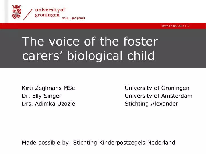the voice of the foster carers biological child