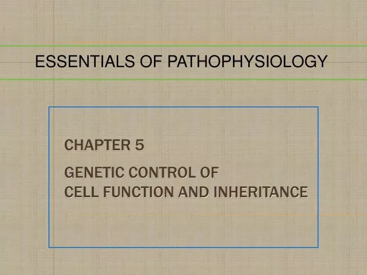 chapter 5 genetic control of cell function and inheritance