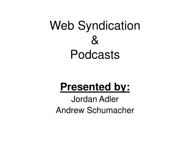 web syndication podcasts