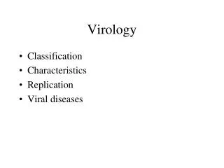 Virology