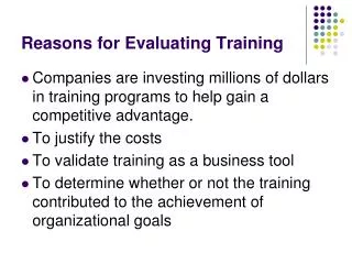Reasons for Evaluating Training