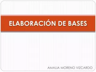 elaboraci n de bases