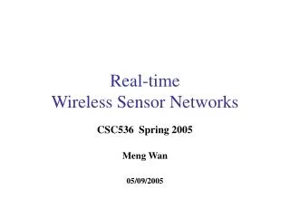 Real-time Wireless Sensor Networks