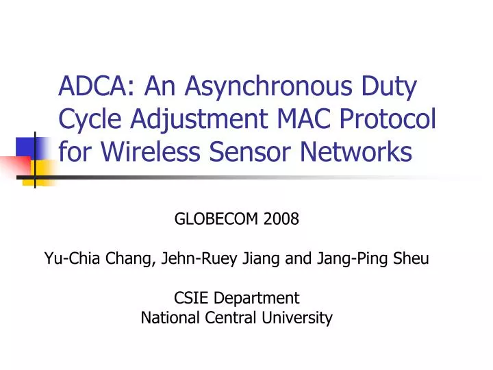 adca an asynchronous duty cycle adjustment mac protocol for wireless sensor networks