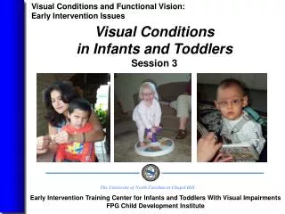 Visual Conditions in Infants and Toddlers Session 3