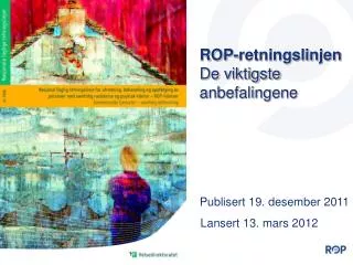 ROP-retningslinjen De viktigste anbefalingene