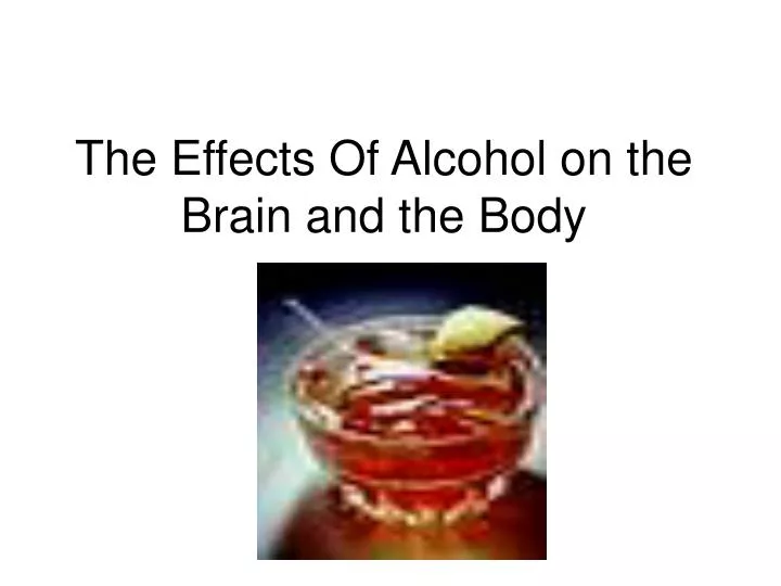 the effects of alcohol on the brain and the body
