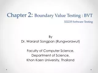 Chapter 2: Boundary Value Testing : BVT 322235 Software Testing