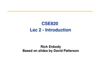 CSE820 Lec 2 - Introduction