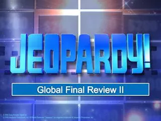 Global Final Review II