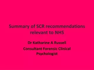 Summary of SCR recommendations relevant to NHS