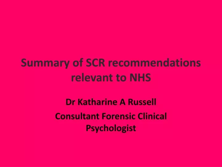 summary of scr recommendations relevant to nhs