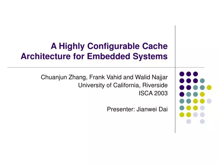 a highly configurable cache architecture for embedded systems