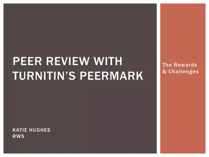 peer review with turnitin s peermark katie hughes rws