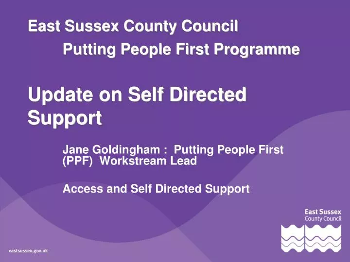 east sussex county council putting people first programme update on self directed support