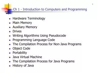 Ch 1 - Introduction to Computers and Programming