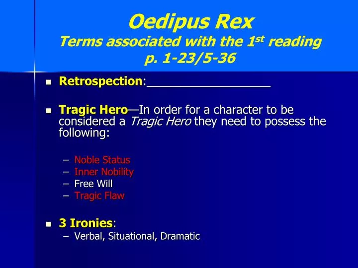 oedipus rex terms associated with the 1 st reading p 1 23 5 36
