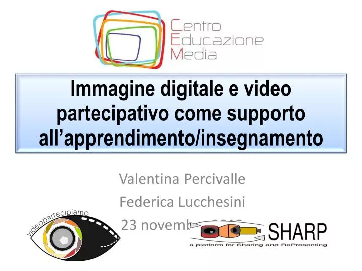 immagine digitale e video partecipativo come supporto all apprendimento insegnamento
