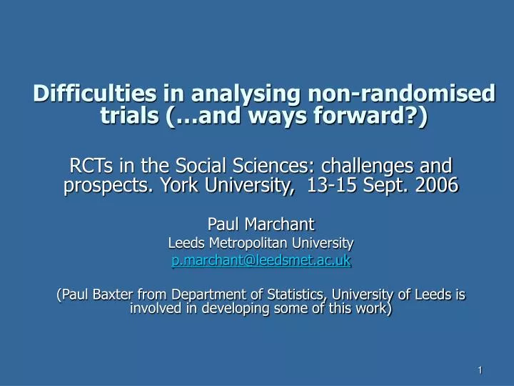difficulties in analysing non randomised trials and ways forward