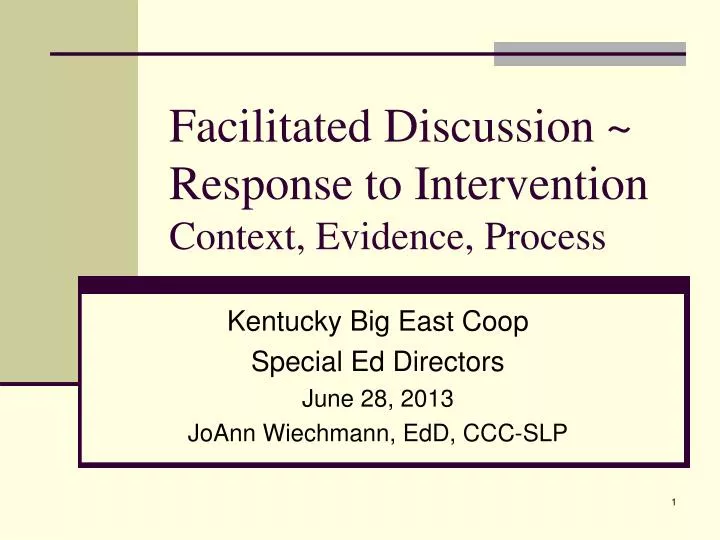 facilitated discussion response to intervention context evidence process