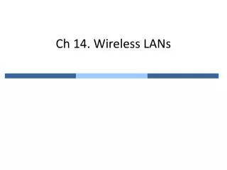 Ch 14. Wireless LANs