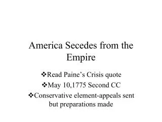 America Secedes from the Empire