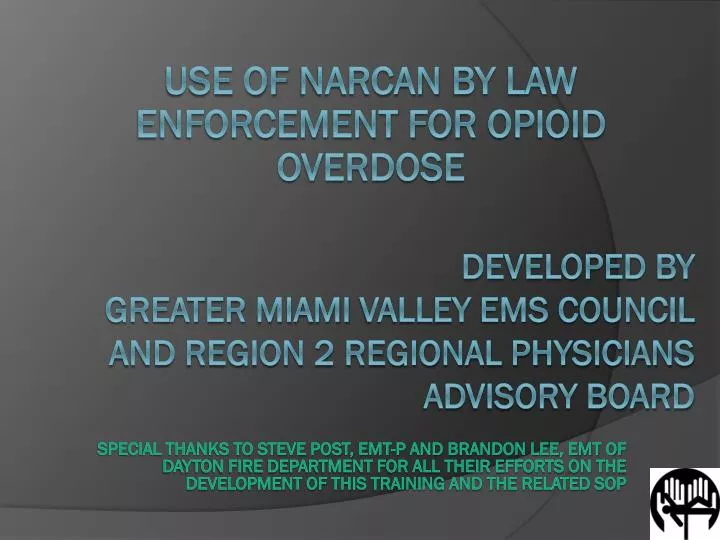 use of narcan by law enforcement for opioid overdose