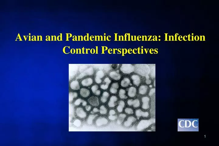 avian and pandemic influenza infection control perspectives