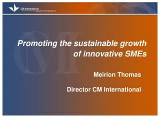 Promoting the sustainable growth of innovative SMEs