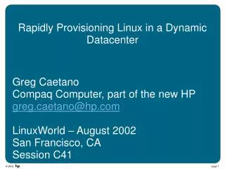 Rapidly Provisioning Linux in a Dynamic Datacenter