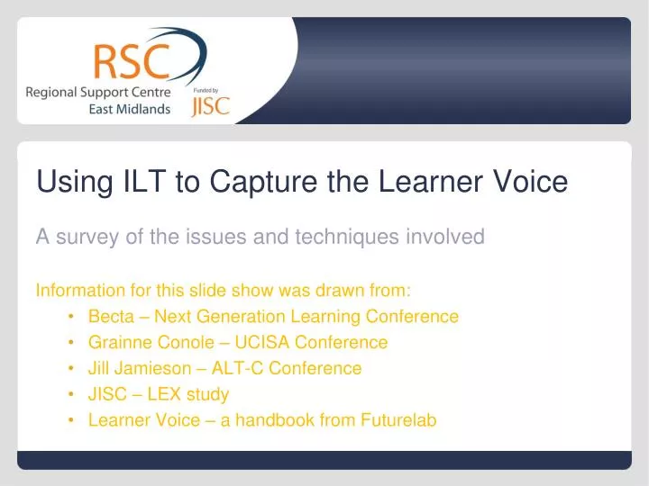 using ilt to capture the learner voice
