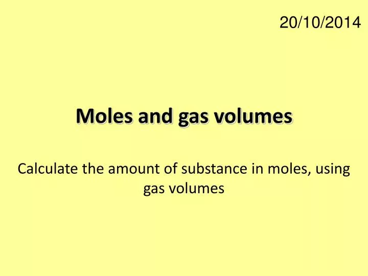 moles and gas volumes