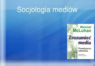 socjologia medi w