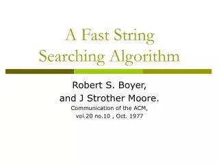 A Fast String Searching Algorithm