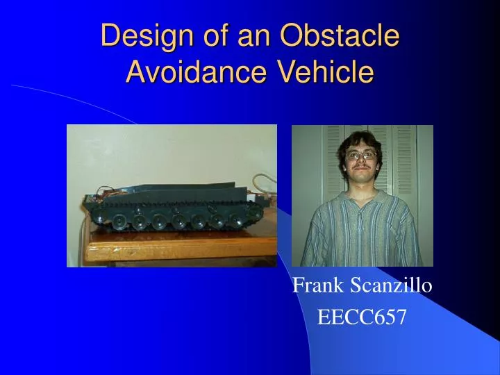 design of an obstacle avoidance vehicle