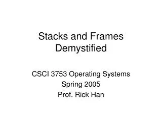 Stacks and Frames Demystified
