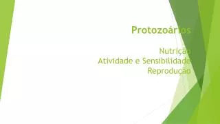 protozo rios nutri o atividade e sensibilidade reprodu o