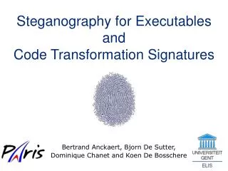Steganography for Executables and Code Transformation Signatures
