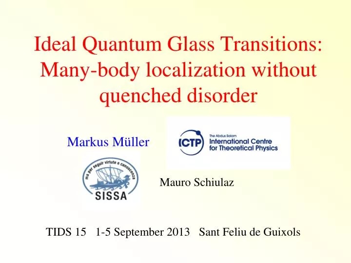 ideal quantum glass transitions many body localization without quenched disorder