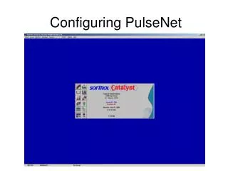 Configuring PulseNet