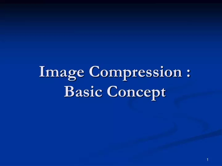 image compression basic concept